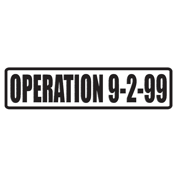 Operation 9-2-99